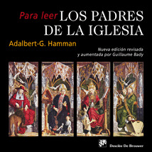 PARA LEER LOS PADRES DE LA IGLESIA