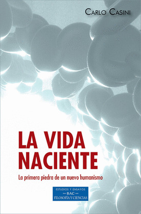 VIDA NACIENTE, LA