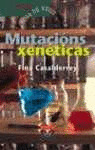 MUTACIONS XENETICAS