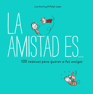 LA AMISTAD ES...