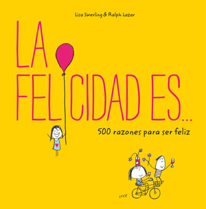 FELICIDAD ES..., LA