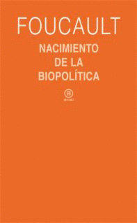 NACIMIENTO DE LA BIOPOLÍTICA