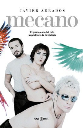 MECANO: EL GRUPO ESPAÑOL MÁS IMPORTANTE DE LA HISTORIA