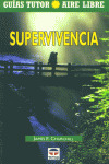 SUPERVIVENCIA - GUIA TUTOR AIRE LIBRE