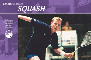 CONOCER EL DEPORTE. SQUASH