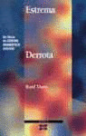 ESTREMA DERROTA