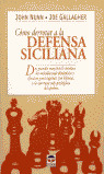 COMO DERROTAR A LA DEFENSA SICILIANA
