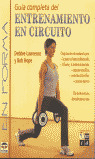 GUIA COMPLETA ENTRENAMIENTO EN CIRCUITO, GUIA COMPLETA