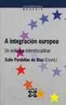 INTEGRACION EUROPEA, A - UN ENFOQUE INTERDISCIPLINAR