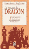 VARIANTE DEL DRAGON, LA