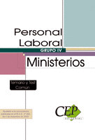 PERSONAL LABORAL MINISTERIOS GRUPO IV. TEMARIO Y TEST COMÚN