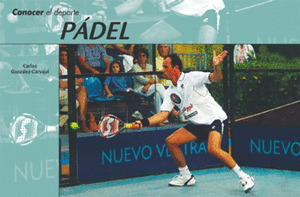 CONOCER EL DEPORTE PADEL