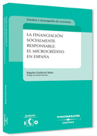 LA FINANCIACION SOCIALMENTE RESPONSABLE: EL MICROCREDITO EN ESPAÑA