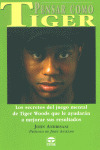 PENSAR COMO TIGER