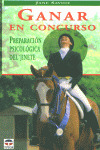 GANAR EN CONCURSO. PREPARACION PSICOLOGICA DEL JINETE