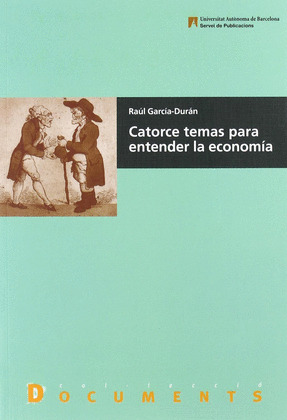 CATORCE TEMAS PARA ENTENDER LA ECONOMÍA