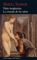 VIDAS IMAGINARIAS LA CRUZADA DE LOS NIÑOS