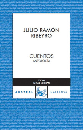 CUENTOS. ANTOLOGÍA. JR RIBEYRO