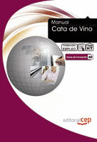 MANUAL CATA DE VINO. FORMACIÓN PARA EL EMPLEO