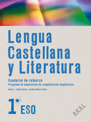 LENGUA CASTELLANA Y LITERATURA 1º ESO. CUADERNO DE REFUERZO