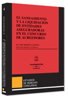 EL SANEAMIENTO Y LA LIQUIDACIÓN DE ENTIDADES ASEGURADORAS EN EL CONCURSO DE ACREEDORES