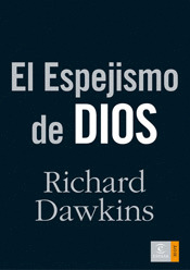 ESPEJISMO DE DIOS, EL