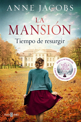 LA MANSION. TIEMPO DE RESURGIR