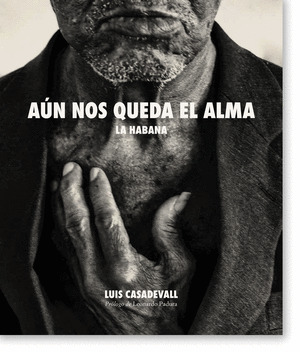 AÚN NOS QUEDA EL ALMA.