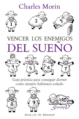 VENCER LOS ENEMIGOS DEL SUEÑO-GUIA PRACTICA PARA CONSEGUIR D