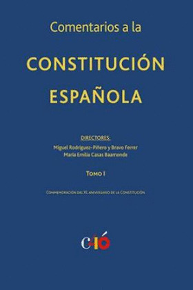 COMENTARIOS A LA CONSTITUCION ESPAÑOLA. XL ANIVERSARIO DE LA CONSTITUCION ESPAÑO