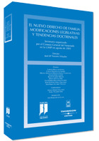 NUEVO DERECHO DE FAMILIA: MODIFICACIONES LEGISLATIVAS Y TENDENCIAS DOCTRINALES