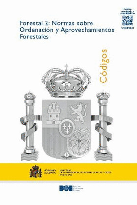 FORESTAL 2: NORMAS SOBRE ORDENACION Y APROVECHAMIENTOS FORESTALES