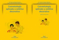COSMETOLOGIA APLICADA A LA ESTETICA DECORATIVA