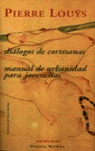 DIALOGOS DE CORTESANAS/MANUAL URBANIDAD PARA JOVENCITAS