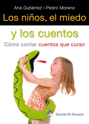 NIÑOS,EL MIEDO Y LOS CUNETOS,LOS-COMO CONTAR CUENTOS QUE CUR