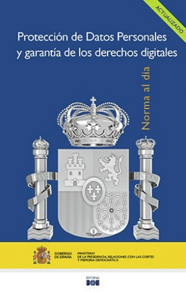 PROTECCION DE DATOS PERSONALES Y GARANTIA DE LOS DERECHOS DIGITALES