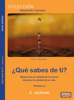 ¿QUÉ SABES DE TI?, VOLUMEN 2.