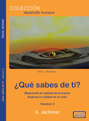 ¿QUE SABES DE TI?, VOLUMEN 3