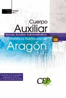 CUERPO AUXILIAR ESCALA AUXILIAR ADMINISTRATIVA. COMUNIDAD AUTÓNOMA DE ARAGÓN. TE