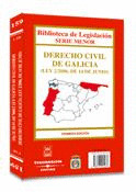 DERECHO CIVIL GALICIA. DEREITO CIVIL DE GALICIA (EDICION BILINGUE) 2ªED LEY 2/06 14 JUNIO