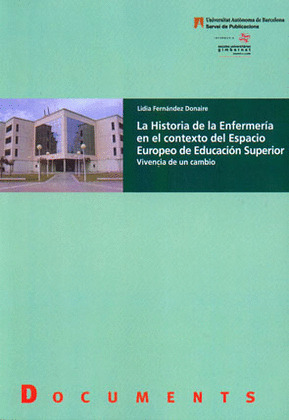 HISTORIA DE LA ENFERMERIA EN EL CONTEXTO DEL ESPACIO EUROPEO DE EDUCACION SUPERIOR
