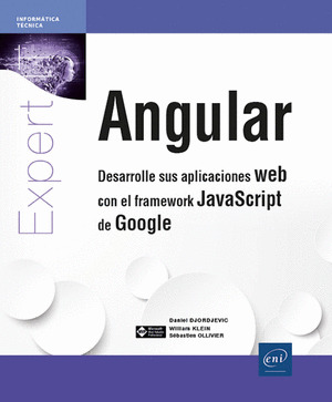 ANGULAR DESARROLLE SUS APLICACIONES WEB CON EL FRAMEWORK