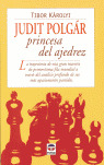 JUDIT POLGAR PRINCESA DEL AJEDREZ
