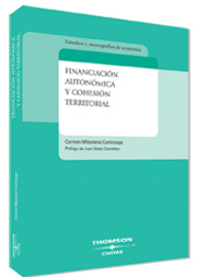FINANCIACIÓN AUTONÓMICA Y COHESIÓN TERRITORIAL