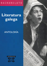 1º BACH.-LITERATURA GALEGA. ANTOLOXIA