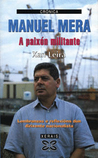 MANUEL MERA - A PAIXON MILITANTE
