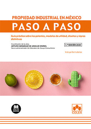 LA PROPIEDAD INDUSTRIAL EN MÉXICO