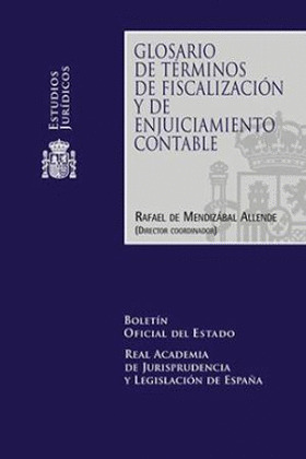 GLOSARIO DE TERMINOS DE FISCALIZACION Y DE EJUICIAMIENTO CONTABLE