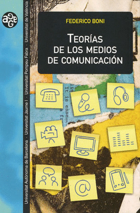 TEORÍAS DE LA COMUNICACIÓN : ÁMBITOS, MÉTODOS Y PERSPECTIVAS