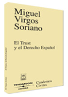 TRUST Y EL DERECHO ESPAÑOL, EL
